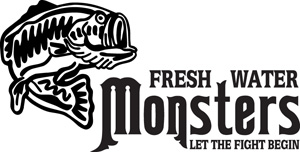 Fresh Water Monsters Bass
